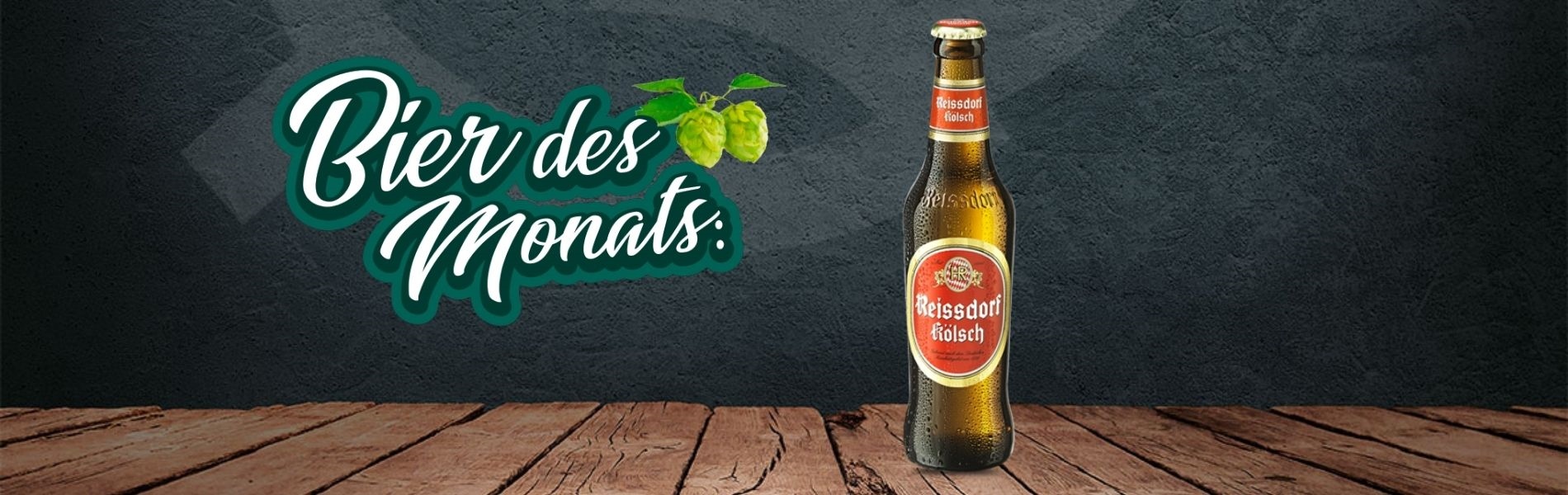 Bier des Monats Februar: Reissdorf Kölsch